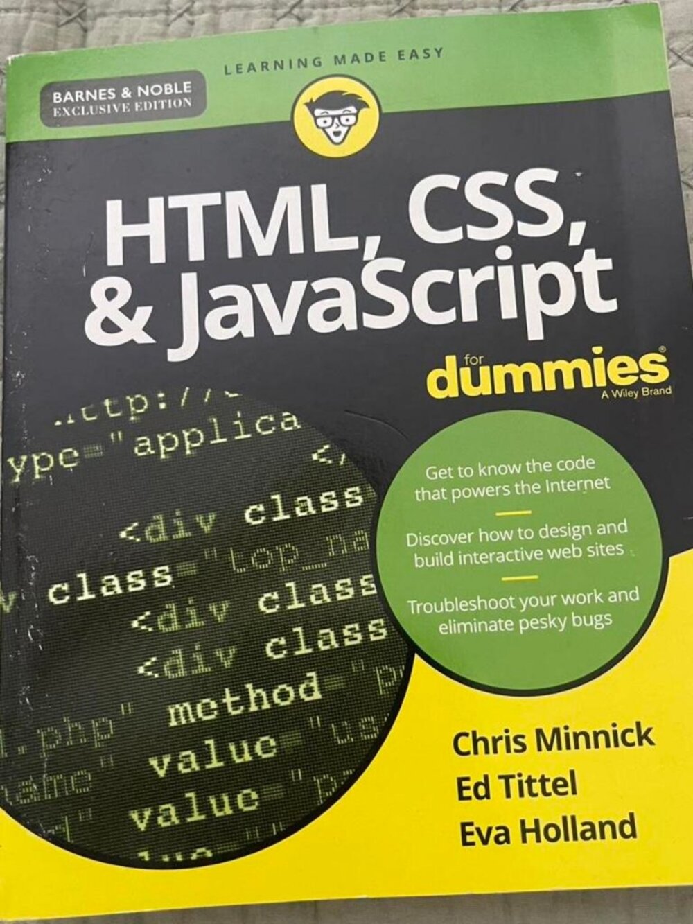 HTML, CSS, & JavaScript For Dummies by Chris Minnick